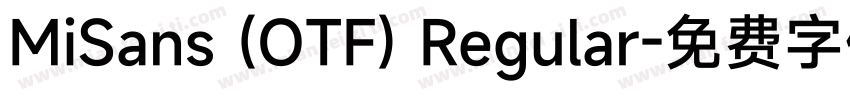 MiSans (OTF) Regular字体转换